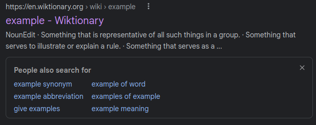 A Google search result for &ldquo;example - Wiktionary&rdquo;. Below it is a box with a gray box that says &ldquo;People also search for&rdquo;, with 6 search results below it.